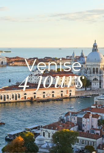 venise 4 jours